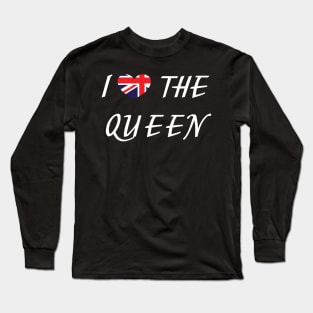 I love the QUEEN Long Sleeve T-Shirt